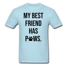 Load image into Gallery viewer, My Best Friend Has Paws - E.G. Supplies 
