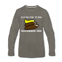 Load image into Gallery viewer, Flush The Turd November 3rd Premium Long Sleeve T-Shirt - asphalt gray
