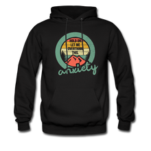 Load image into Gallery viewer, Hold on Let Me Overthink This, Anxiety Hoodie - black
