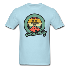 Load image into Gallery viewer, Hold On Let Me Overthink This Unisex Classic T-Shirt - powder blue
