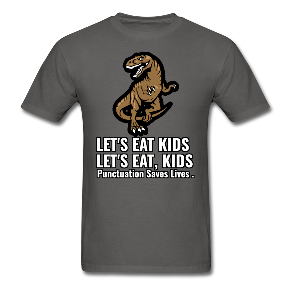 Lets Eat, Grammar Shirt Kids, Adult Unisex T-Shirt - charcoal
