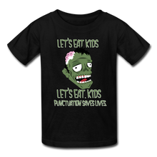 Load image into Gallery viewer, Let&#39;s Eat Kids Punctuation Saves Lives Kids&#39; T-Shirt - black
