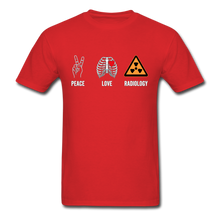 Load image into Gallery viewer, Peace Love and Radiology Unisex Classic T-Shirt - red
