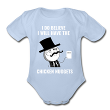 Load image into Gallery viewer, I do Believe I will Have the Chicken Nuggets Organic Short Sleeve Baby Bodysuit - sky
