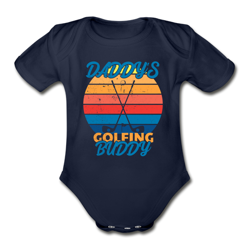 Daddy's Golfing Buddy Organic Short Sleeve Baby Bodysuit - dark navy