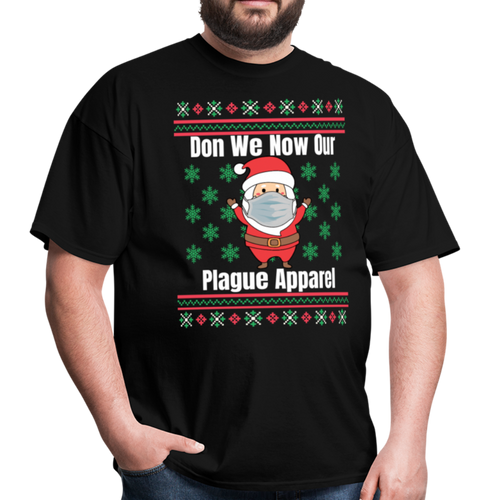 Funny Santa Plague Apparel Ugly Christmas Sweater Style Unisex T-Shirt - black