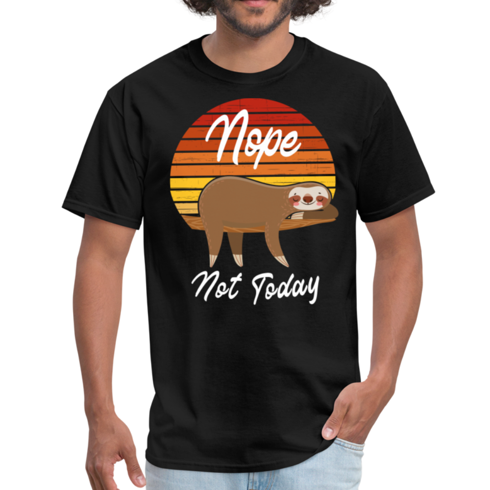Cute Sloth Nope Not Today, Nope Sloth Unisex Classic T-Shirt - black