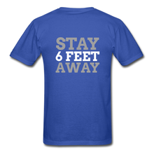 Load image into Gallery viewer, Stay 6 Feet Away Tee - royal blue
