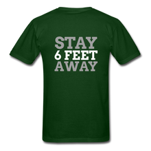 Load image into Gallery viewer, Stay 6 Feet Away Tee - forest green
