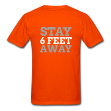 Load image into Gallery viewer, Stay 6 Feet Away Tee - orange

