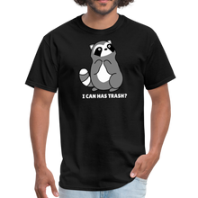 Load image into Gallery viewer, Cute Raccoon, I Can Has Trash? Funny Meme  Unisex Classic T-Shirt - black
