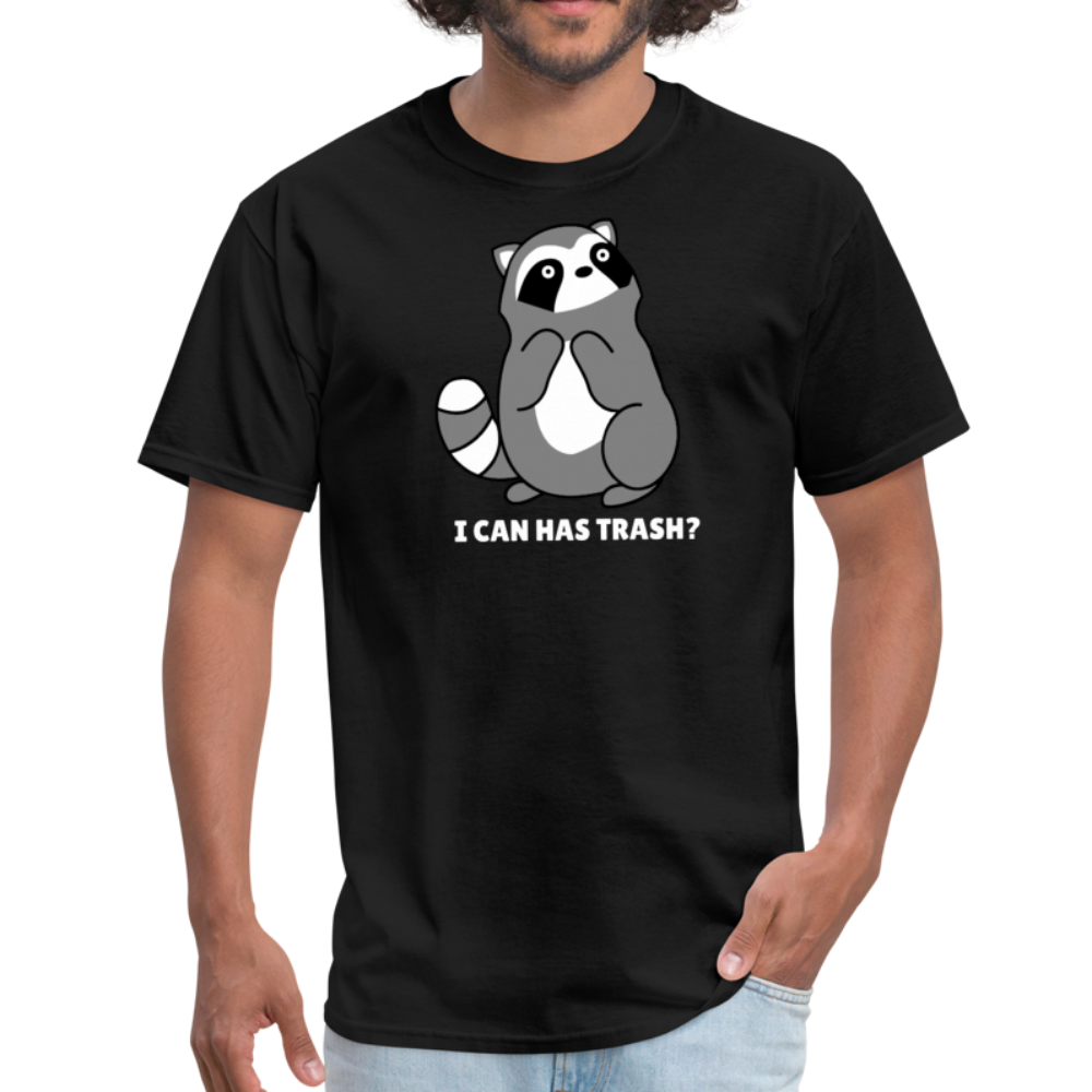 Cute Raccoon, I Can Has Trash? Funny Meme  Unisex Classic T-Shirt - black