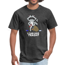 Load image into Gallery viewer, Cute Raccoon, I Can Has Trash? Funny Meme Unisex Classic T-Shirt - heather black
