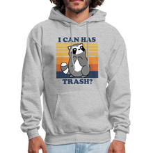 Load image into Gallery viewer, Cute Raccoon, I Can Has Trash? Funny Meme Hoodie - heather gray
