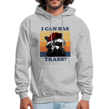 Load image into Gallery viewer, Cute Raccoon, I Can Has Trash? Funny Meme Hoodie - heather gray
