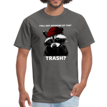 Load image into Gallery viewer, Raccoon Y&#39;all Got Any More Of That Trash Funny Meme Unisex Classic T-Shirt - charcoal
