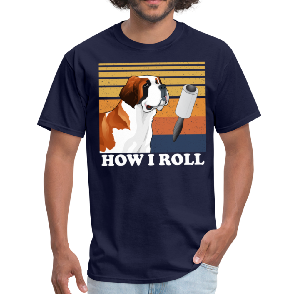 St Bernard How I Roll Unisex Classic T-Shirt - navy