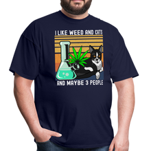 Load image into Gallery viewer, I LIke Weed and Cats and Maybe 3 People Unisex Classic T-Shirt - navy
