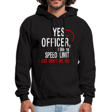 Load image into Gallery viewer, Yes Officer, I Saw The Speed Limit, Hoodie - black
