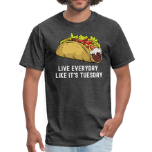Load image into Gallery viewer, Live Everyday Like It&#39;s Tuesday Unisex Classic T-Shirt - heather black
