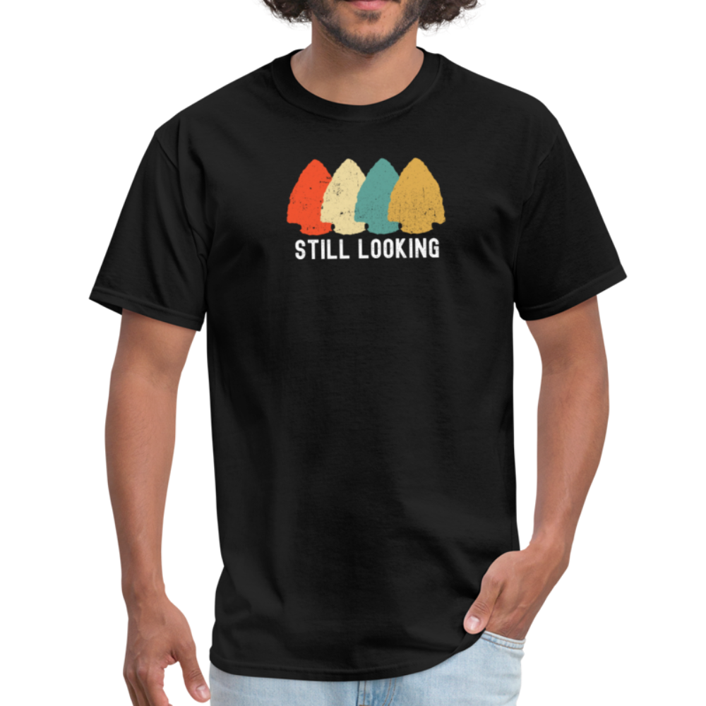 Arrowhead Hunter, Still Looking Artifact Collector  Unisex Classic T-Shirt - black