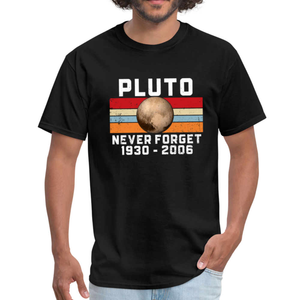 Pluto Never Forget 1930 - 2006 Unisex Classic T-Shirt - black