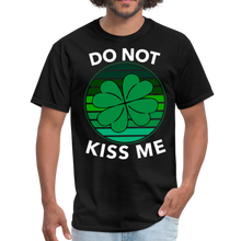 Load image into Gallery viewer, Saint Patrick&#39;s Day Do Not Kiss Me Unisex Classic T-Shirt - black
