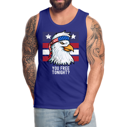 You Free Tonight?  Patriotic Eagle 4th of July Men’s Premium Tank - royal blue