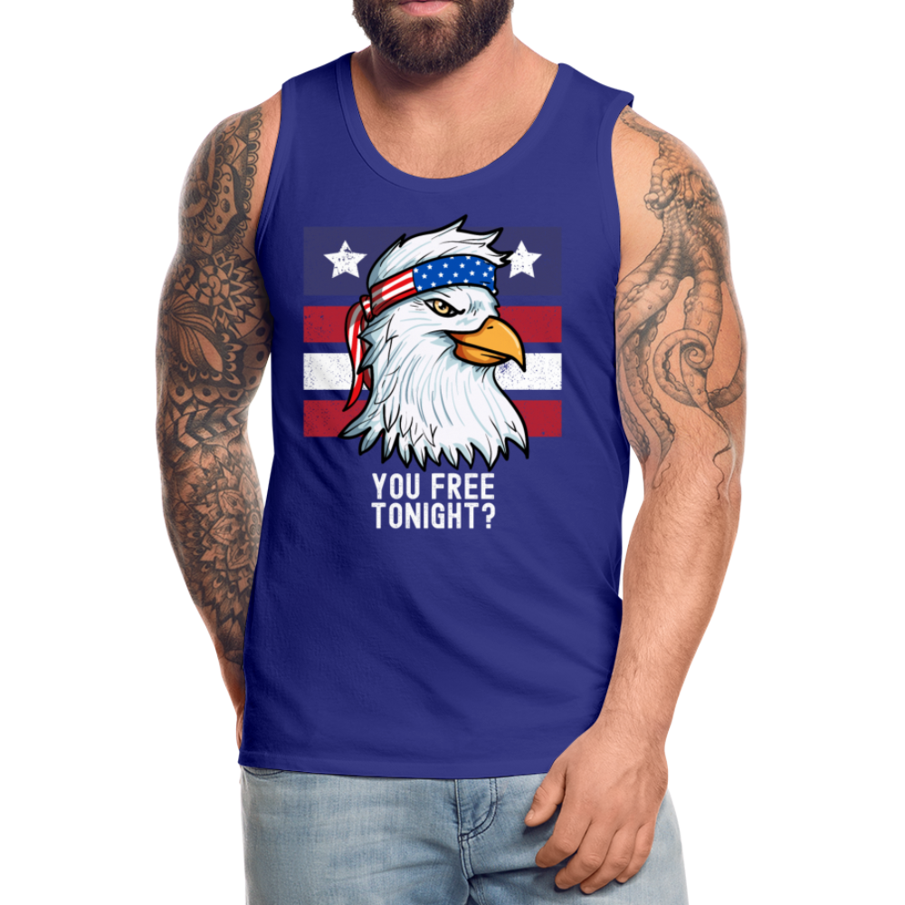 You Free Tonight?  Patriotic Eagle 4th of July Men’s Premium Tank - royal blue