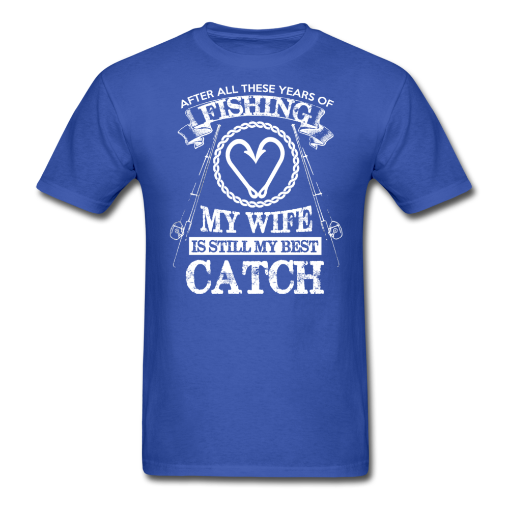 Husband Fishing Shirt My Wife Is My Best Catch Funny Fishing Shirts