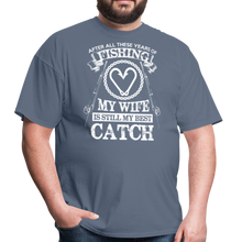 Load image into Gallery viewer, Husband Fishing Shirt My Wife Is My Best Catch Funny Fishing Shirts - denim
