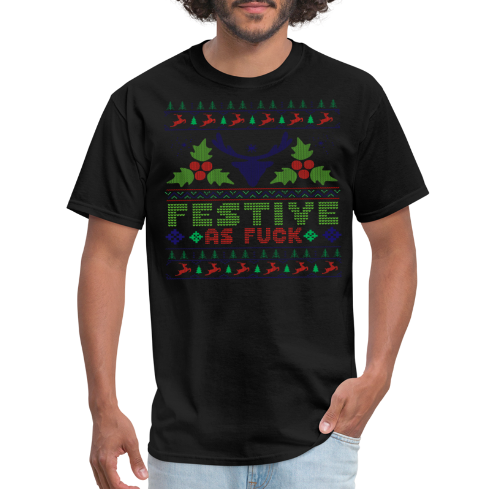 Festive As Fuck Unisex Classic T-Shirt - black