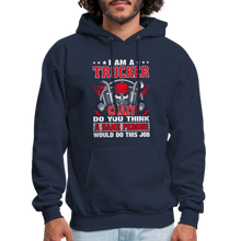Load image into Gallery viewer, Funny Sarcastic Trucker Hoodie, Truck driver Hoodie - navy
