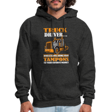 Load image into Gallery viewer, Sarcastic Truck Driver Saying Men&#39;s Hoodie - charcoal grey
