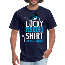 Load image into Gallery viewer, Lucky Fishing Shirt Do Not Wash Unisex Classic T-Shirt - navy
