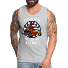 Load image into Gallery viewer, If You Mess With Me You&#39;ll Get Your Grass Kicked Men’s Premium Tank - heather gray
