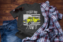Load image into Gallery viewer, I&#39;m Sexy And I Tow It, Wrecker Driver Unisex Classic T-Shirt
